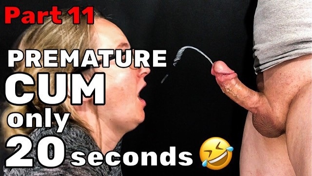 Преждевременная эякуляция Surprise Cumshot Сорванный оргазм Кончил за 20 сек.